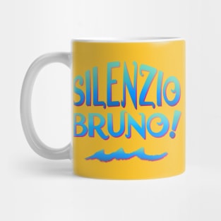 Silenzio Bruno! Mug